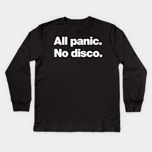 All Panic No Disco Kids Long Sleeve T-Shirt